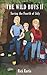 The Wild Boys II by Rick Kurtis