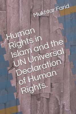 Human Rights in Islam and the UN Universal Declaration of Human Rights.
