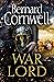 War Lord (The Last Kingdom, #13)