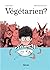 Végétarien? by Julien Baer