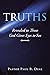 Truths: Revealed to Those G...