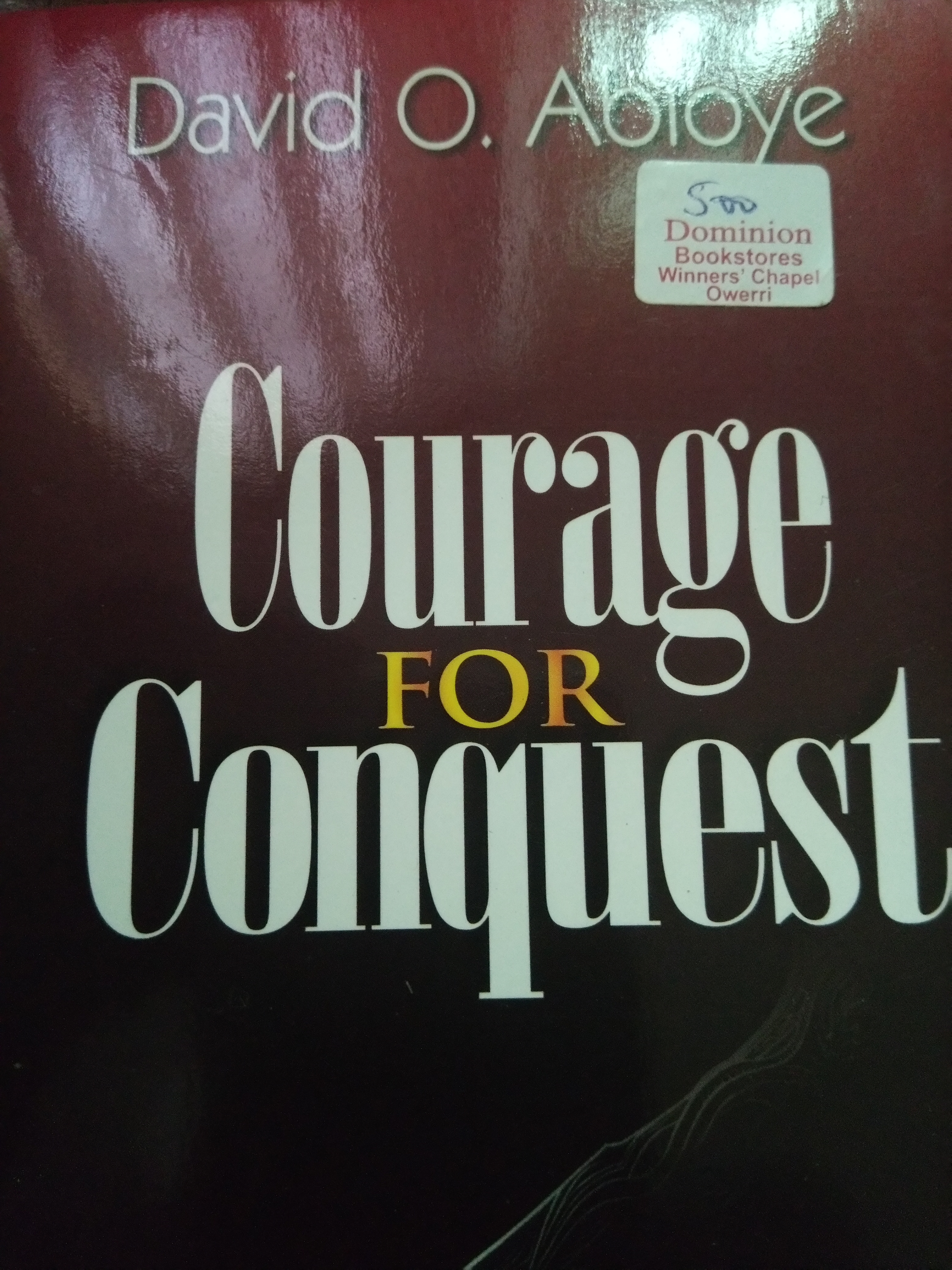 Courage for Conquest