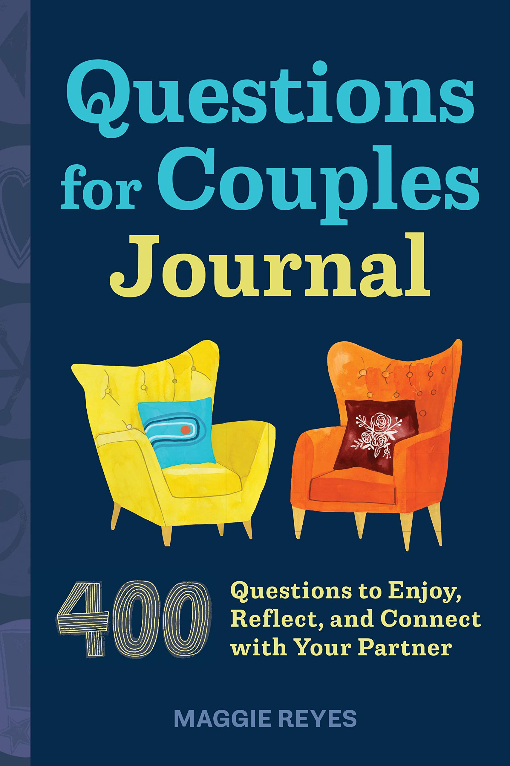 Questions for Couples Journal: 400 Questions to Enjoy, Reflect, and Connect with Your Partner, Grow Closer & Build A Strong Partnership (Relationship Books for Couples)