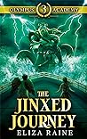 The Jinxed Journey by Eliza Raine