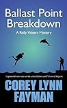 Ballast Point Breakdown (Rolly Waters, #4)