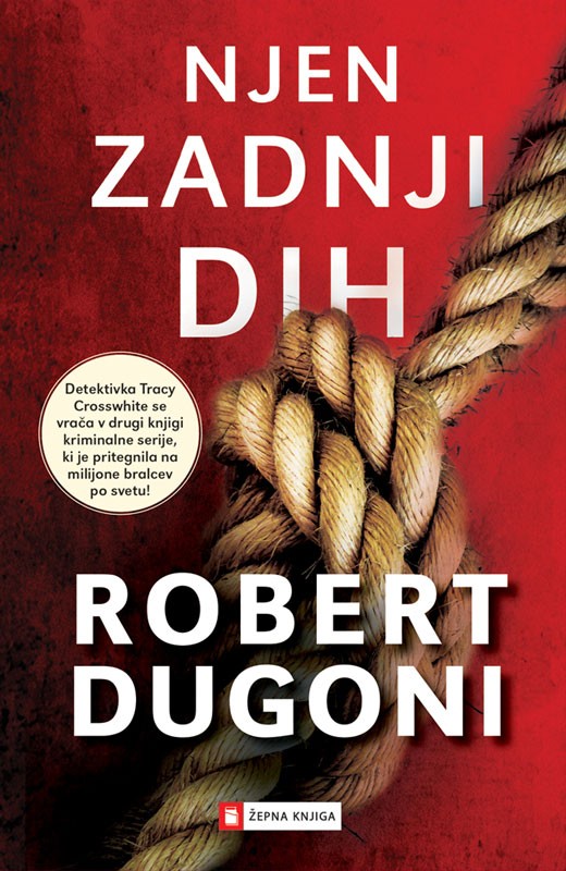 Njen zadnji dih (Tracy Crosswhite, #2)