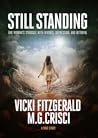 Still Standing: One woman's struggle with depression, divorce, and betrayal