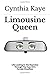 Limousine Queen: Life Looking In The Rearview Through The Eyes Of A Female Chauffeur