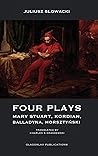 Four Plays: Mary ...