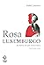 Rosa Luxemburg by Isabel Maria Loureiro