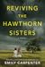 Reviving the Hawthorn Sisters
