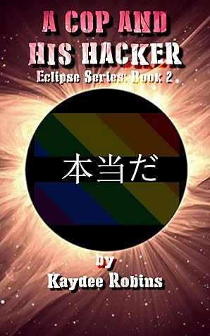 A Cop and His Hacker (Eclipse #2)