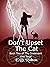Don't Upset the Cat (The Ir...