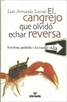 El cangrejo que olvidó echar reversa