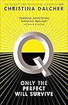 Q by Christina Dalcher Q by Christina Dalcher