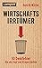Wirtschaftsirrtümer: 50 Den...