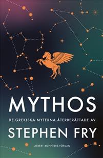 Mythos: De grekiska myterna återberättade av Stephen Fry