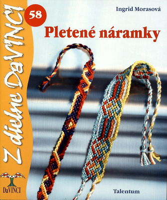 Pletené náramky (Z dielne DaVinci, #58)