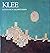 Klee: Masterworks (Masters ...
