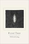 Float True by Deborah Jang