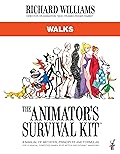 The Animator's Survival Kit: Walks: