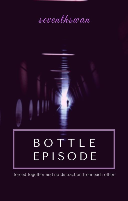Bottle Episode