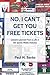 No, I Can’t Get You Free Tickets: : Lessons Learned From a Life in the Sports Media Industry