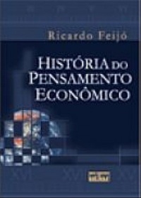 História do Pensamento Econômico: De Lao Tse a Robert Lucas