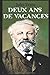 DEUX ANS DE VACANCES (French Edition)