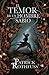 El temor de un hombre sabio (The Kingkiller Chronicle, #2)