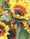 Write 2 Express!: Blank Journal, Yellow Sunflowers Write 2 Express!: Blank Journal, Yellow Sunflowers