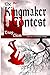 The Kingmaker Contest: An E...