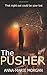 The Pusher