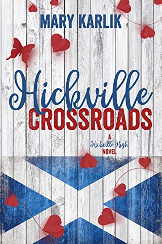 Hickville Crossroads (Hickville High, #4)
