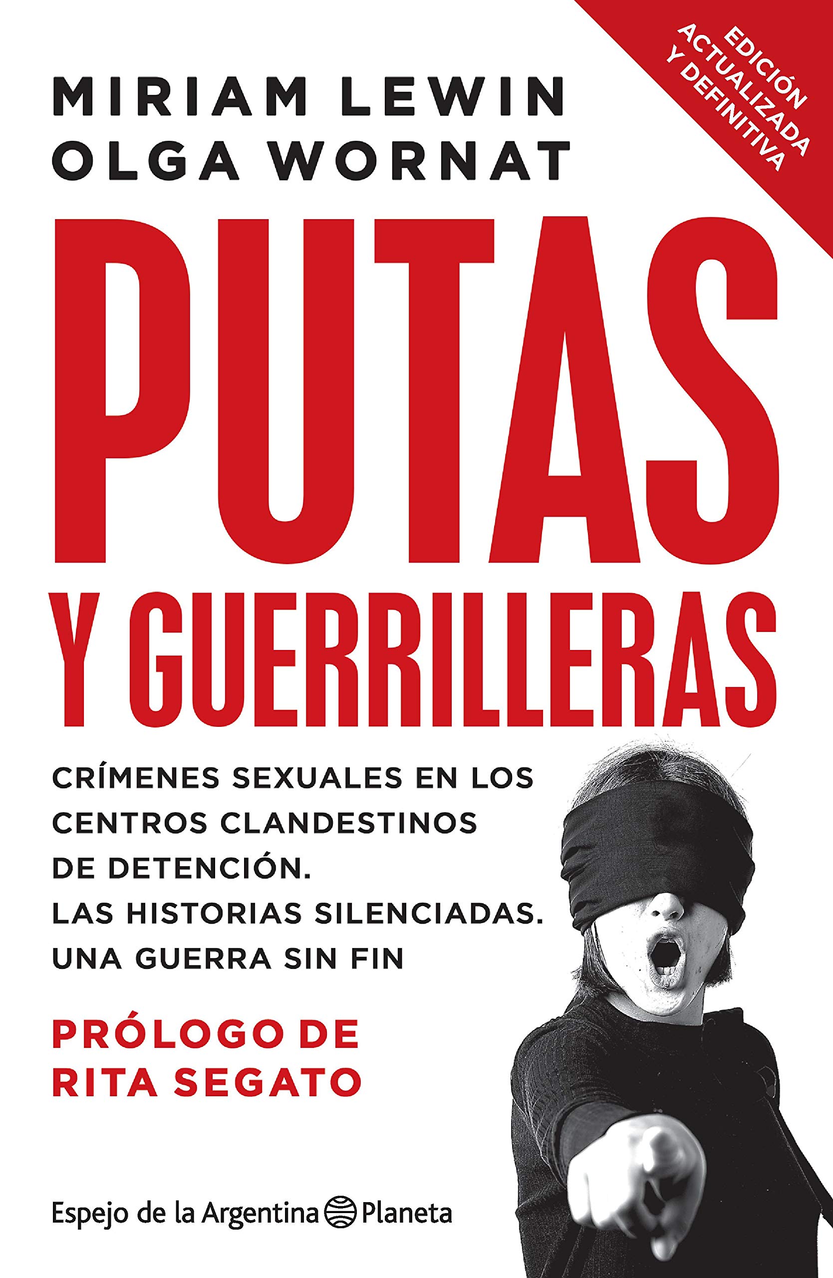 Putas y guerrilleras: Edicion revisada 2020 (Espejo de la Argentina) (Spanish Edition)