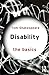 Disability: The Basics