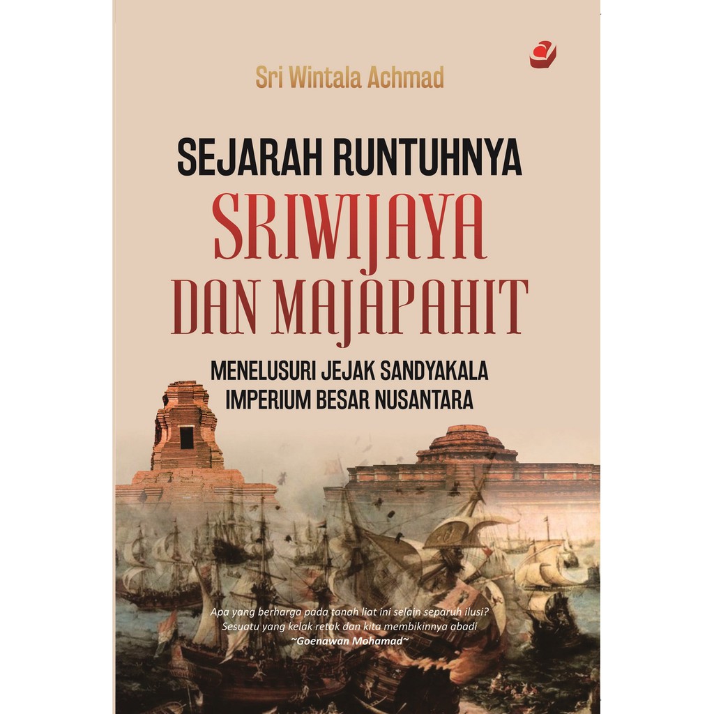 SEJARAH RUNTUHNYA SRIWIJAYA DAN MAJAPAHIT