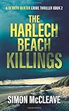 The Harlech Beach Killings by Simon McCleave