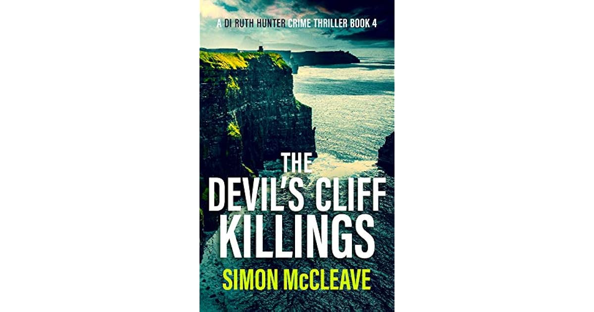 The Devil's Cliff Killings (DI Ruth Hunter #4) by Simon McCleave