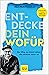Entdecke dein Wofür: Der Weg zu einem Leben, das wirklich deins ist (GU Selbstfindung) (German Edition)