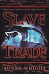 Slave Trade: Book One Slave Trade: Book One