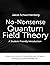 No-Nonsense Quantum Field Theory: A Student-Friendly Introduction