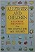 Allergies and Children: A H...