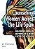 Counseling Women Across the Life Span: Empowerment, Advocacy, and Intervention