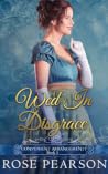 Wed in Disgrace (Convenient Arrangements, #3) Wed in Disgrace (Convenient Arrangements, #3)