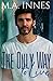The Only Way to Live (The M...