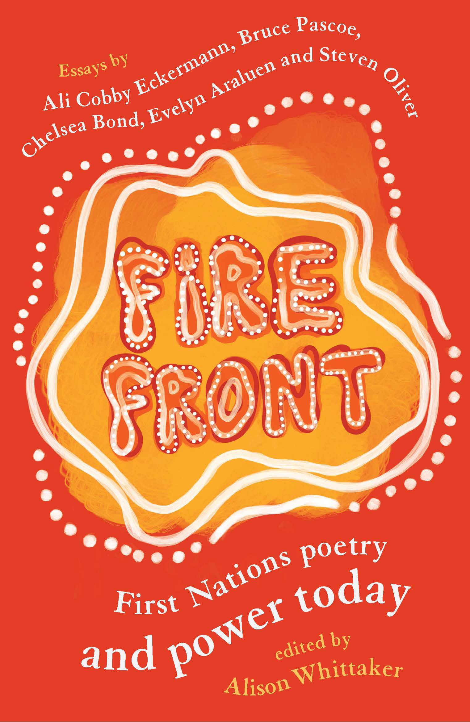Fire Front: First Nations poetry and power today (Paperback)