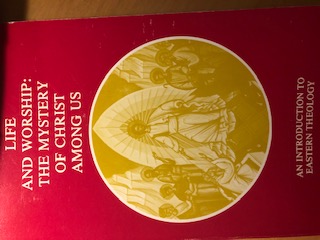 Life and Worship: The Mystery of Christ Among Us, An Intoduction to Eastern Theology (Paperback)