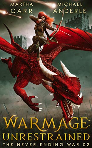 WarMage: Unrestrained (The Never Ending War #2)