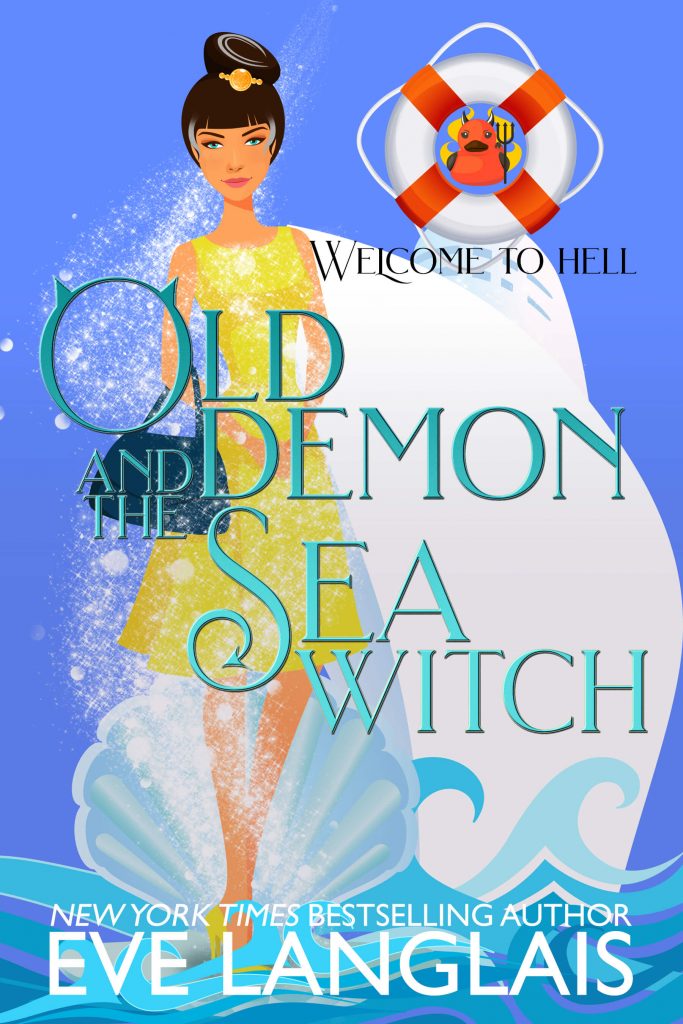 Old Demon and the Sea Witch (Welcome to Hell #9)
